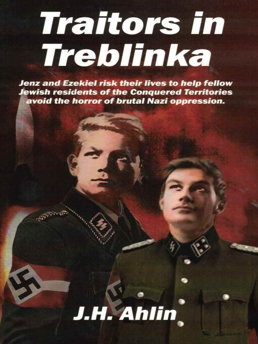 Title details for Traitors in Treblinka by J. H. Ahlin - Wait list